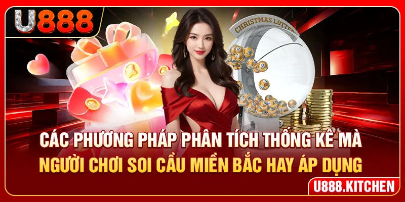 Các phương pháp phân tích thống kê mà người chơi soi cầu miền Bắc hay áp dụng