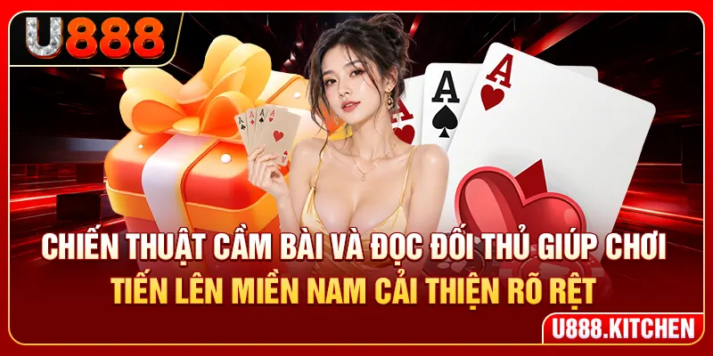 Chiến thuật cầm bài và đọc đối thủ giúp chơi tiến lên miền Nam cải thiện rõ rệt