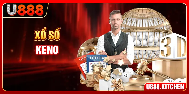 Xổ Số Keno - 3 Mẹo Chọn Số Giúp Thắng Nhanh Rút Gọn