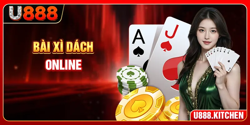 Bài Xì Dách Online - RTP 99,5% Và Bảng Chiến Thuật Cơ Bản