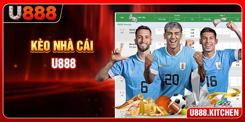 Kèo Nhà Cái U888 - Đọc Tỷ Lệ, 4 Mức Chấp Và Mẹo Đặt Cược
